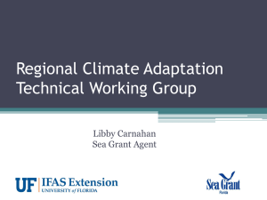 Regional Climate Adaptation Technical Working Group  Libby Carnahan