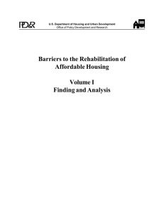 Barriers to the Rehabilitation of Affordable Housing Volume I Finding and Analysis