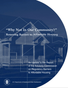 “Why Not In Our Community ” Removing Barriers to Affordable Housing