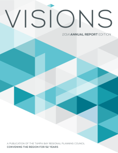 VISIONS ANNUAL REPORT A PUBLICATION OF THE TAMPA BAY REGIONAL PLANNING COUNCIL