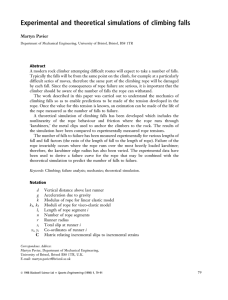 Experimental and theoretical simulations of climbing falls Martyn Pavier Abstract