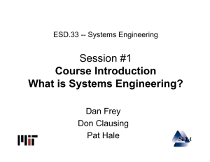 Session #1 Course Introduction What is Systems Engineering? Dan Frey