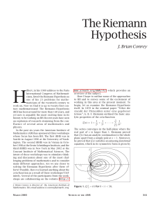 H The Riemann Hypothesis J. Brian Conrey