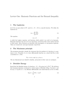 Lecture One:  Harmonic Functions and the Harnack Inequality