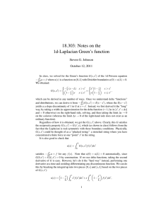 18.303: Notes on the 1d-Laplacian Green’s function Steven G. Johnson October 12, 2011