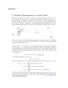 3 Example: Inhomogeneity in a small volume