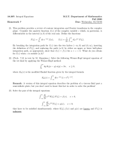 Integral Equations 18.307: M.I.T.  Department  of  Mathematics Fall  2006