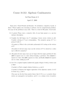 Course 18.312:  Algebraic Combinatorics In-Class Exam # 2 April 17, 2009