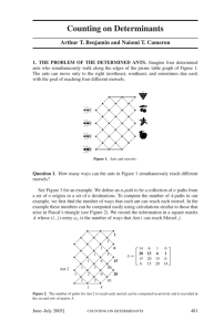 Counting on Determinants Arthur T. Benjamin and Naiomi T. Cameron