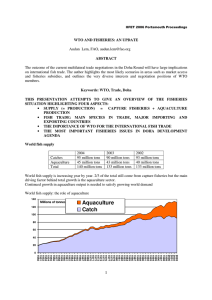 WTO AND FISHERIES: AN UPDATE ABSTRACT Audun  Lem, FAO,