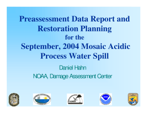 Preassessment Data Report and Restoration Planning September, 2004 Mosaic Acidic Process Water Spill