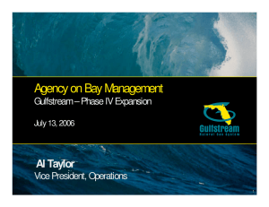 Agency on Bay Management Al Taylor Gulfstream – Phase IV Expansion