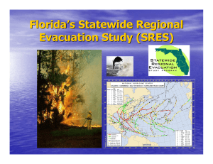 Florida ’ s Statewide Regional Evacuation Study (SRES)