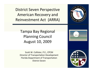 District Seven Perspective American Recovery and Reinvestment Act  (ARRA) Tampa Bay Regional