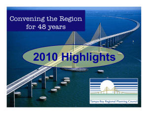 2010 Highlights Convening the Region for 48 years TBRPC