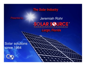 The Solar Industry Largo, Florida Jeremiah Rohr Solar solutions