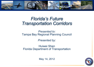 Florida’s Future Transportation Corridors  Presented to: