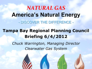 NATURAL GAS  America’s Natural Energy Tampa Bay Regional Planning Council