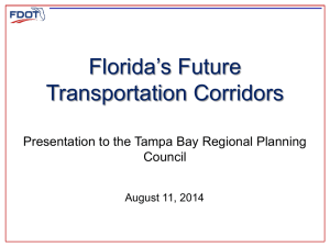 Florida’s Future Transportation Corridors Presentation to the Tampa Bay Regional Planning Council