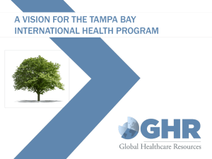 A VISION FOR THE TAMPA BAY INTERNATIONAL HEALTH PROGRAM