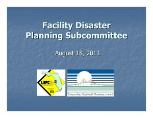 Facility Disaster Planning Subcommittee August 18, 2011