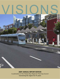VISIONS 2009 ANNUAL REPORT EdiTiON Convening the region for 47 years