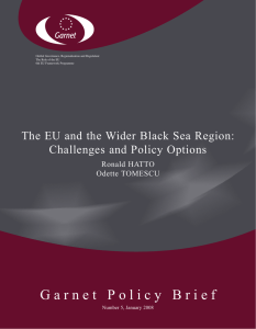 G a r n e t   P o... The EU and the Wider Black Sea Region: Ronald HATTO