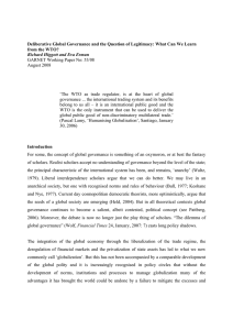 Deliberative Global Governance and the Question of Legitimacy: What Can... from the WTO? Richard Higgott and Eva Erman