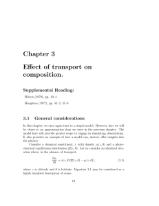 Chapter 3 Eﬀect  of  transport  on composition. Supplemental Reading: