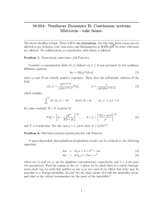 18.354–  Nonlinear  Dynamics  II:  Continuum ... Mid-term  - take  home.