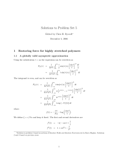 Solutions to Problem Set 5 Edited by Chris H. Rycroft