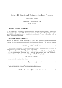 Lecture  13:  Discrete  and  Continuous ... Discrete  Markov  Processes Scribe:  Sergiy  Sidenko