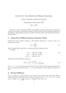 Lecture 24:  Non-Markovian Diﬀusion Equations Department of Mathematics, MIT