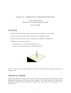 Lecture 14:  Applications in Statistical Mechanics OUTLINE Scribe:  Kirill Titievsky