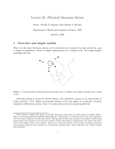 Lecture  20:  (Physical) Brownian  Motion