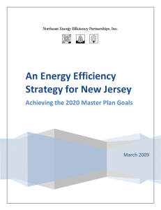   An Energy Efficiency  Strategy for New Jersey Achieving the 2020 Master Plan Goals 