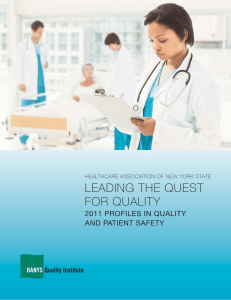 LEADING THE QUEST FOR QUALITY 2011 PROFILES IN QUALITY AND PATIENT SAFETY
