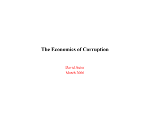The Economics of Corruption David Autor March 2006