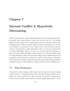 Chapter  7 Internal  Conﬂict  &amp;  Hyperbolic Discounting