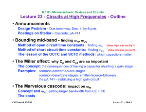 Lecture 23 - Circuits at High Frequencies - Outline Announcements