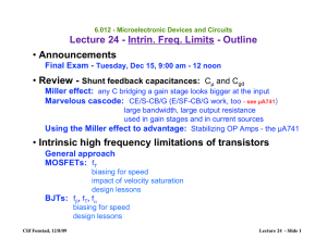 Lecture 24 - Intrin. Freq. Limits - Outline Announcements Review -