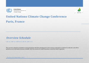 United Nations Climate Change Conference Paris, France Overview Schedule