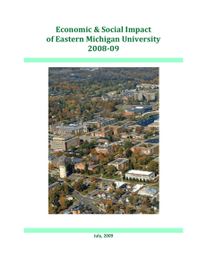 Economic &amp; Social Impact   of Eastern Michigan University  2008­09   July, 2009 