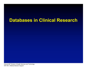 Databases in Clinical Research Harvard-MIT Division of Health Sciences and Technology