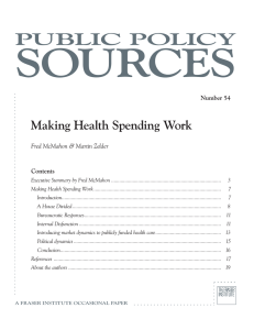 SOURCES PUBLIC POLICY Making Health Spending Work Number 54