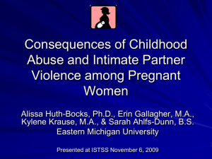 Consequences of Childhood Abuse and Intimate Partner Violence among Pregnant Women