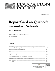 EDUCATION POLICY Report Card on Quebec’s Secondary Schools