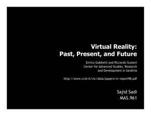Virtual Reality: Past, Present, and Future