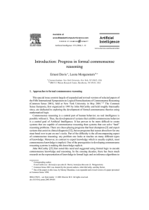 Introduction: Progress in formal commonsense reasoning Ernest Davis , Leora Morgenstern