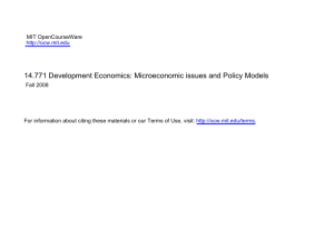 14.771 Development Economics: Microeconomic issues and Policy Models MIT OpenCourseWare  Fall 2008